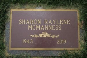 Photo of a gravestone reading Sharon Raylene McManness, 1943 to 2019.